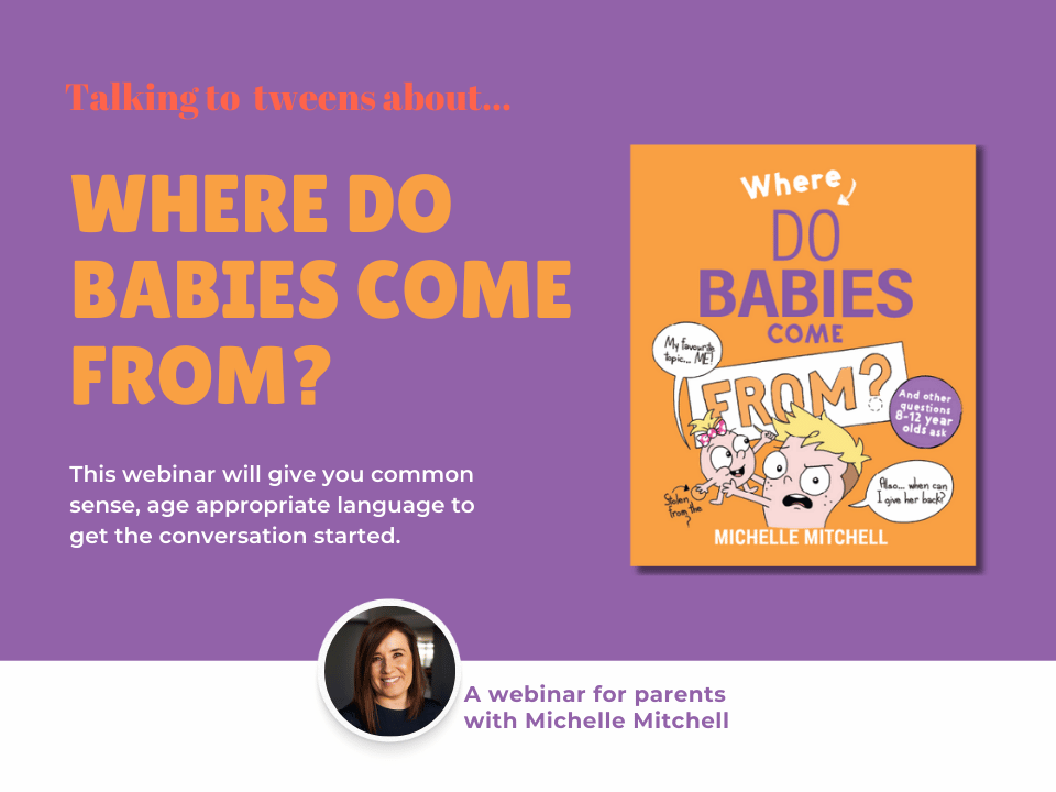 Talking To Tweens About Where Babies Come From