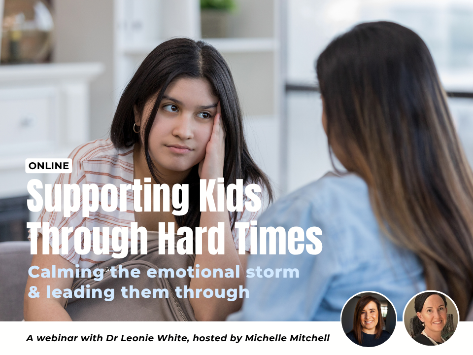 Supporting Kids Through Hard Times