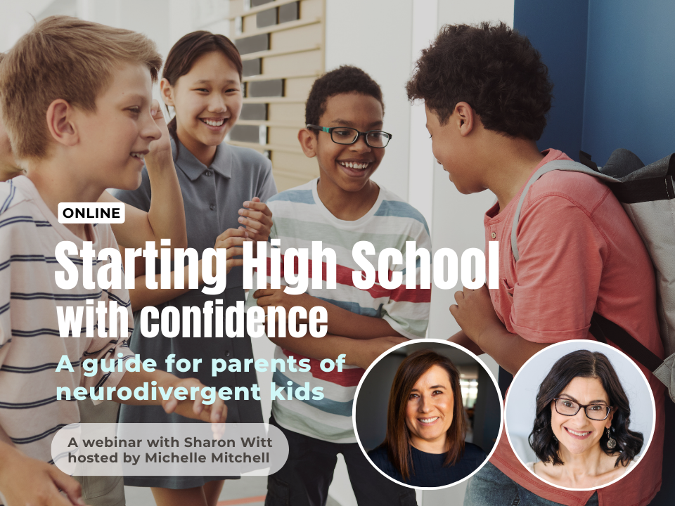 Starting High School with Confidence: A guide for parents of neurodivergent kids